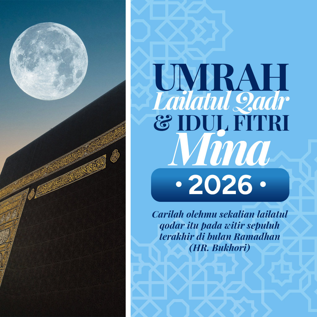 Umroh Lailatul Qadar + Idul Fitri Mina 2026