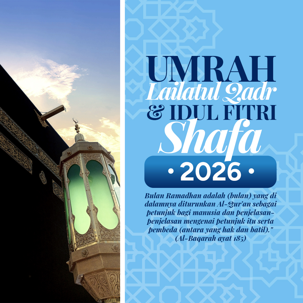 Umroh Shafa Lailatul Qadar + Idul Fitri 2026